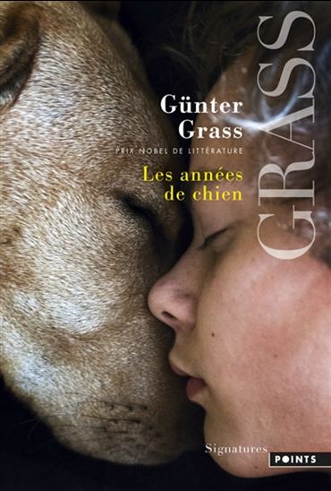 Les Années de chien N. éd. - GÜNTER GRASS