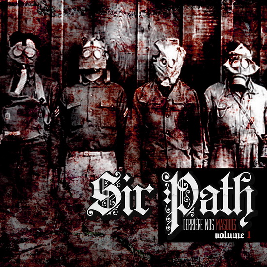 Derrière nos masques Vol.1 - SIR PATH