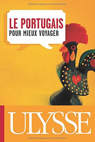 Le Portugais pour mieux voyager N. éd. - LEONORA MONCADA MOURA