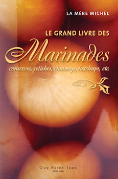 Le Grand livre des marinades Éd. spéciale - MÈRE MICHEL