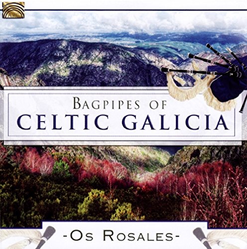 Bagpipes Of Celtic Galicia - OS ROSALES