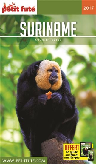 Suriname 2017 - DOMINIQUE AUZIAS - JEAN-PAUL LABOURDETTE