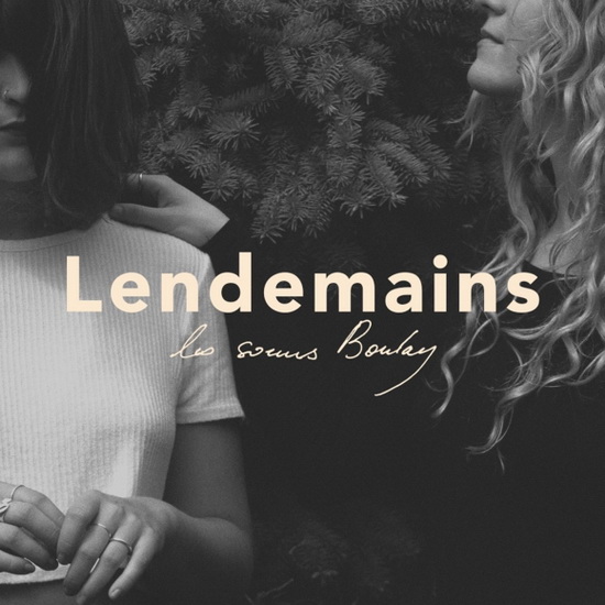 Lendemains - EP - SOEURS BOULAY (LES)