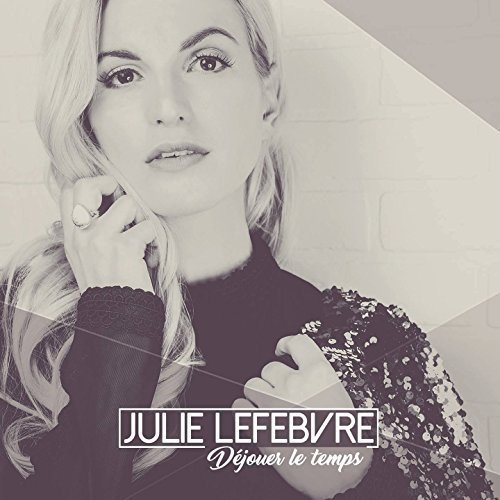 Dejouer le temps - LEFEBVRE JULIE