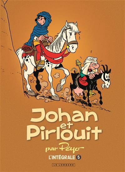Johan et Pirlouit Intégrale #05 N. éd. - PEYO