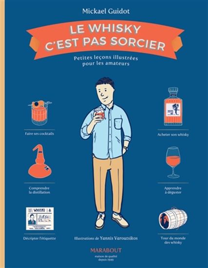 Le Whisky c&#39;est pas sorcier - MICKAËL GUIDOT