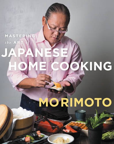 Mastering the Art of Japanese Home Cooking - MASAHARU MORIMOTO