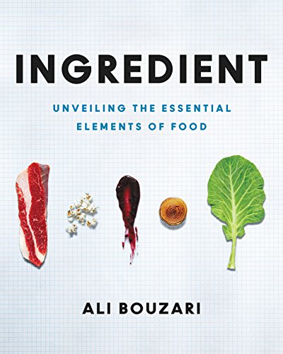 Ingredient: Unveiling the Essential Elements of Food - ALI BOUZARI