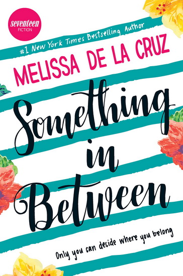 Something in Between - MELISSA DE LA CRUZ