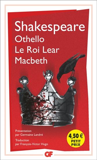 Othello/Le Roi Lear/ Macbeth N. éd. - WILLIAM SHAKESPEARE