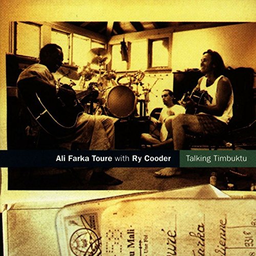 Talking Timbuktu - reissue - ALI FARKA TOURE & RY COODER
