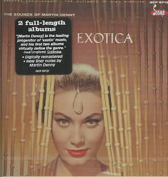 Exotica 1 / Exotica 2 - MARTIN DENNY