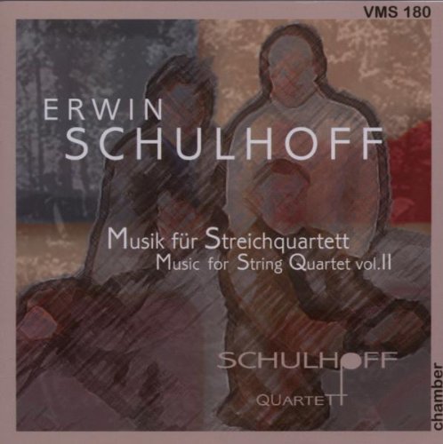 Erwin Schulhoff : Music for String Quartets vol.II - SCHULHOFF