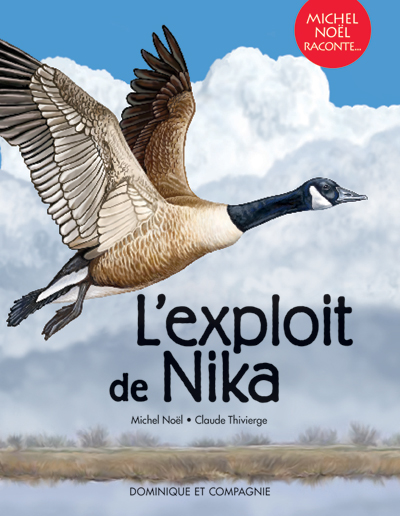 L'Exploit de Nika - MICHEL NOËL - JOANNE OUELLET