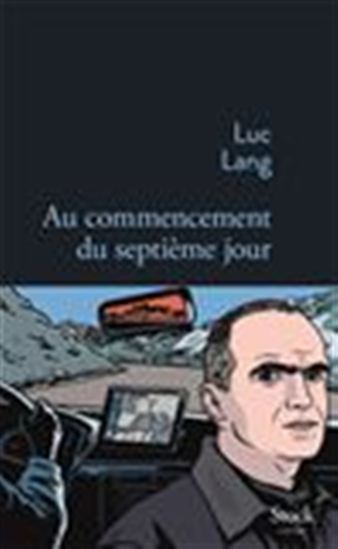 Au commencement du septième jour - LUC LANG