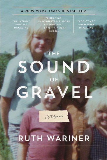 The Sound of Gravel - RUTH WARINER