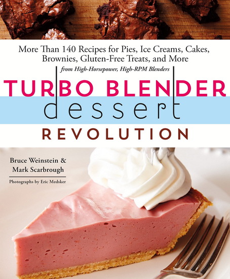 Turbo Blender Dessert Revolution - MARK SCARBROUGH