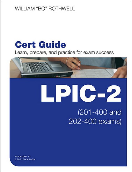 LPIC-2 cert guide - WILLIAM B ROTHWELL