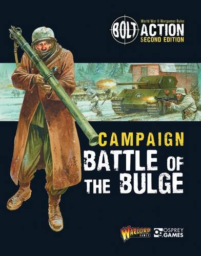 Bolt Action: Campaign: Battle of the Bulge - WARLORD GAMES