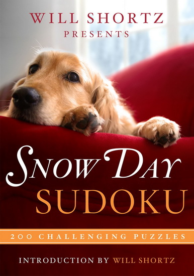 Will Shortz Presents Snow Day Sudoku - WILL SHORTZ
