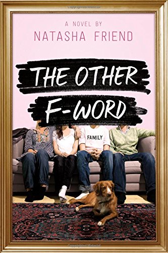 The Other F-Word - NATASHA FRIEND