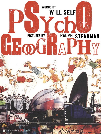 Psychogeography - WILL SELF