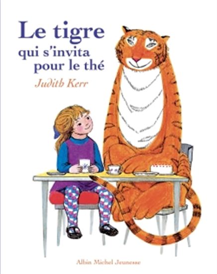 Le Tigre qui s&#39;invita pour le thé - JUDITH KERR