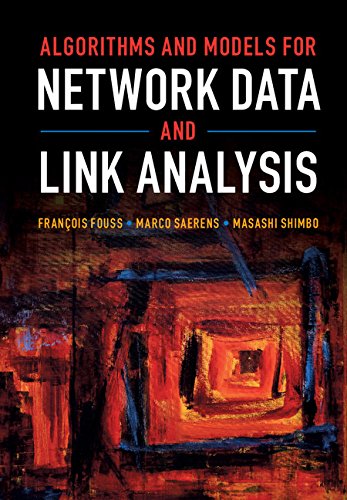 Algorithms and models for network data and link analysis - FRANÇOIS FOUSS & AL