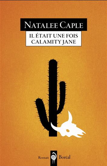 Il était une fois Calamity Jane - NATALEE CAPLE