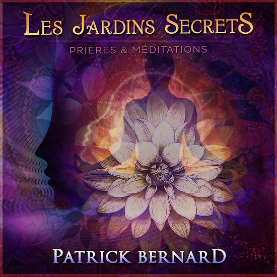 Les Jardins Secrets - BERNARD PATRICK