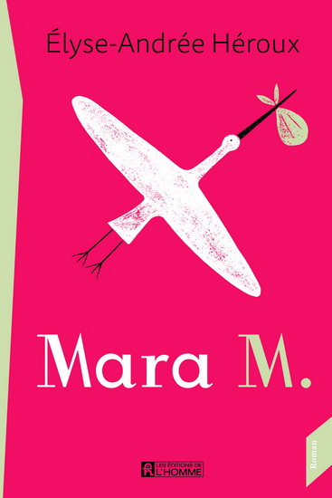 Mara M. - ELYSE-ANDRÉE HÉROUX
