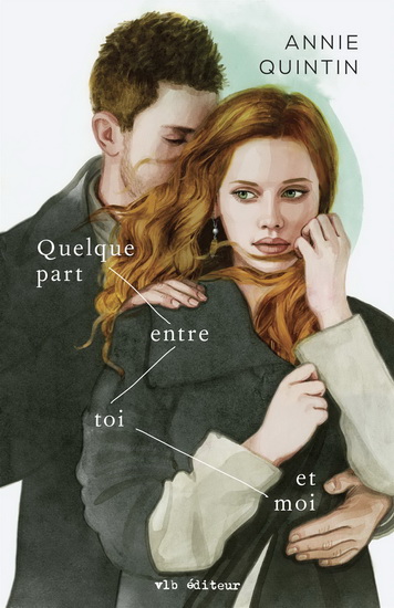 Quelque part entre toi et moi - ANNIE QUINTIN