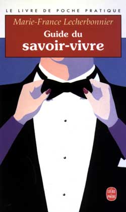 Guide du savoir-vivre - M LECHERBONNIER