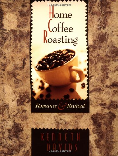 Home coffee roasting - KEN DAVIDS