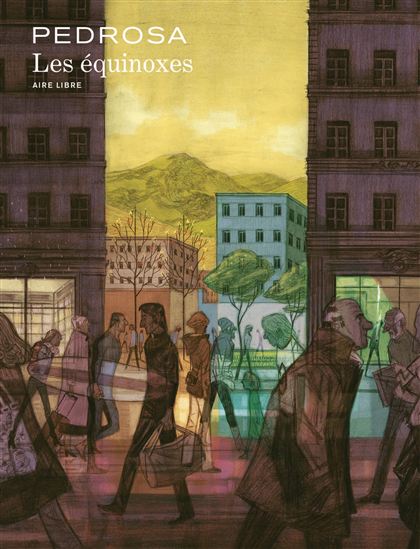 Les Équinoxes - CYRIL PEDROSA
