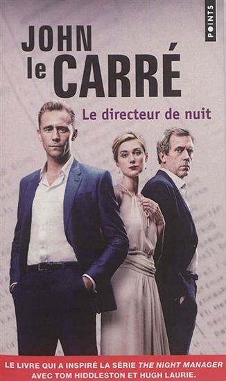 Le Directeur de nuit N. éd. - JOHN LE CARRÉ