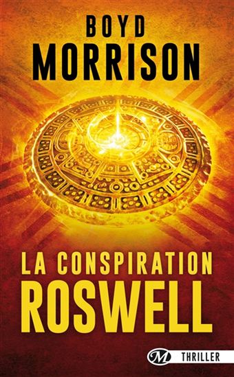 La Conspiration Roswell - BOYD MORRISON