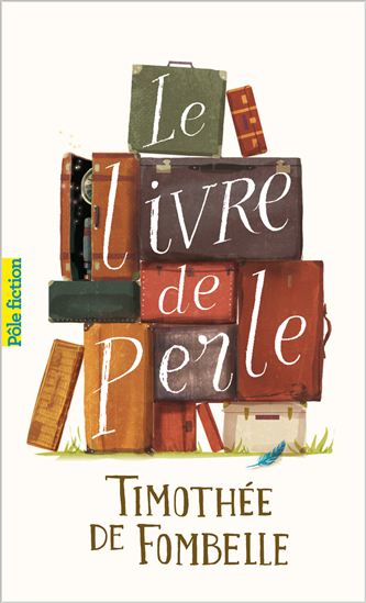 Le Livre de Perle - TIMOTHÉE DE FOMBELLE