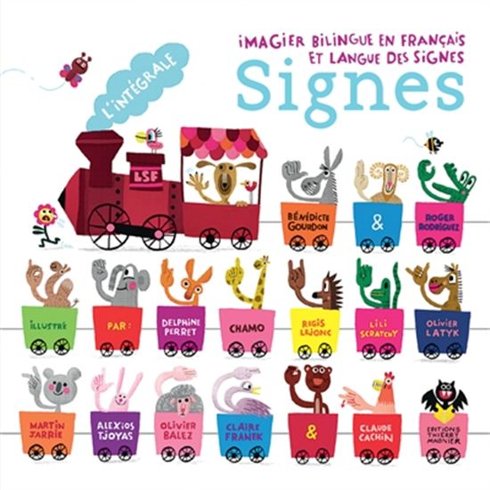 Signes : l&#39;intégrale : imagier bilingue en français et langue des signes N. éd. - BÉNÉDICTE GOURDON - ROGER RODRIGUEZ