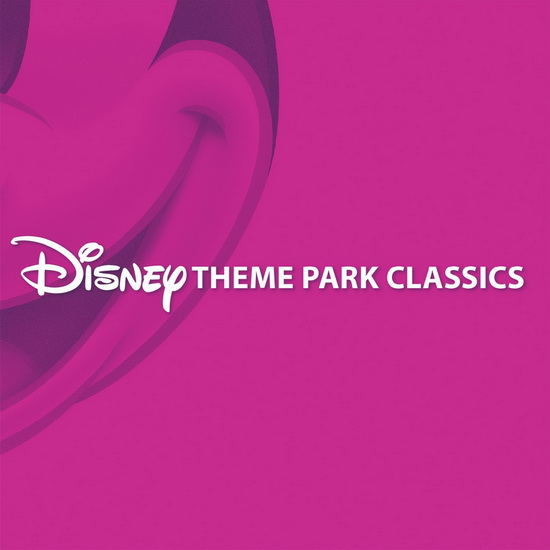 Disney Theme Park Classics - COMPILATION