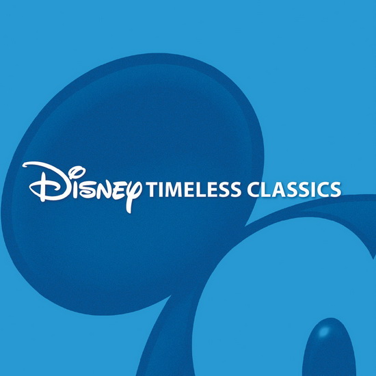 Disney Timeless Classics - COMPILATION