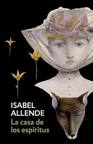 La casa de los espiritus - ISABEL ALLENDE