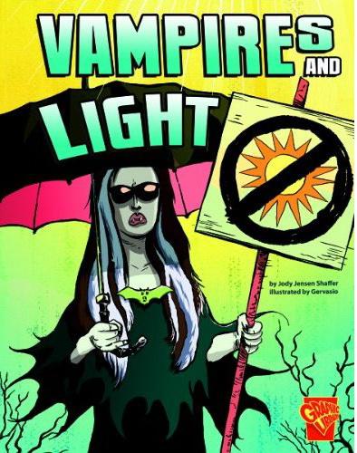 Vampires and light - JODY JENSEN SHAFFER - GERVASIO