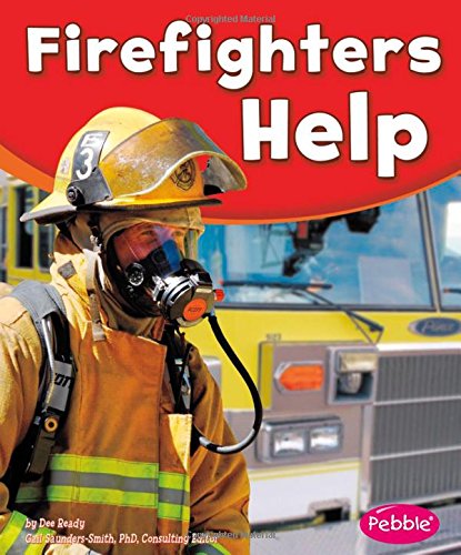 Firefighters help - DEE READY