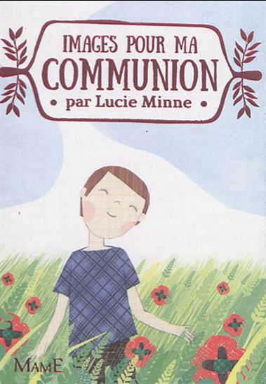 Images pour ma communion - LUCIE MINNE