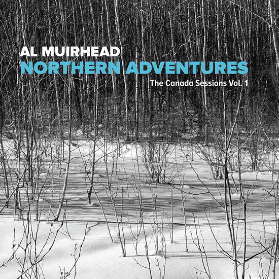 The Northern Adventures - MUIRHEAD AL