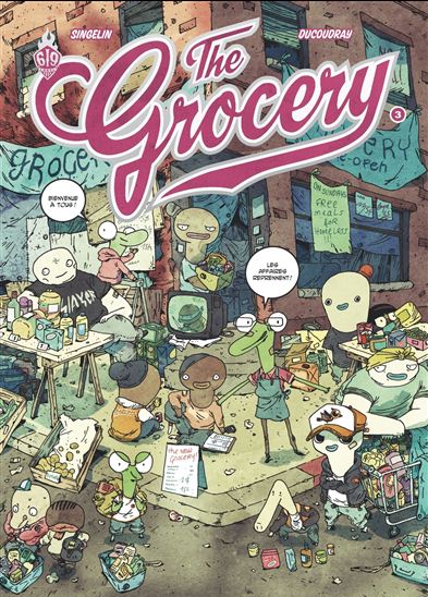 The Grocery #03 - GUILLAUME SINGELIN - AURÉLIEN DUCOUDRAY