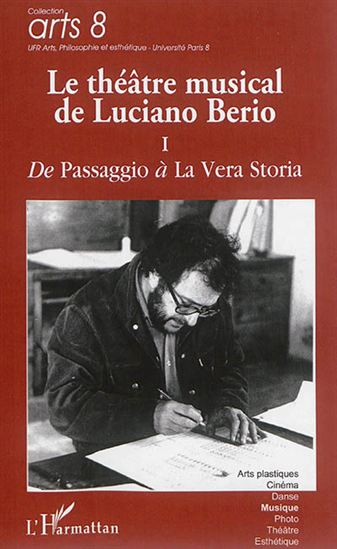 Le Théâtre musical de Luciano Berio #01 De Passaggio à La vera storia - GIORDANO FERRARI