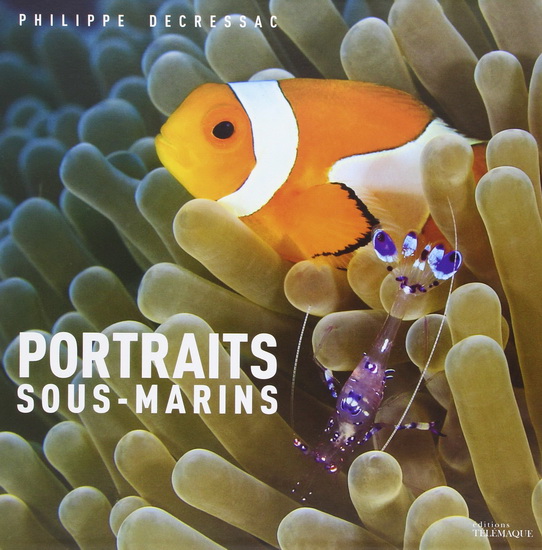 Portraits sous-marins - PHILIPPE DECRESSAC