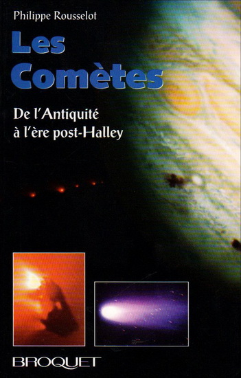 Les Comètes De l'Antiquité à l'ère... - P ROUSSELOT